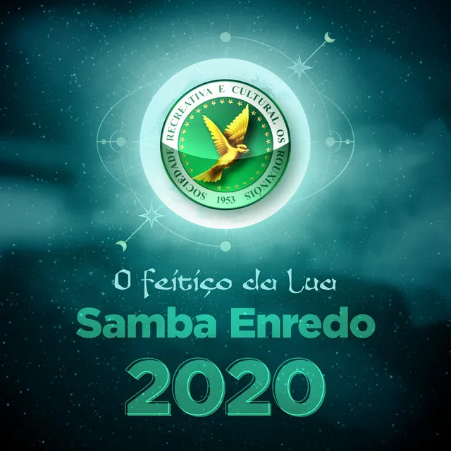 O Feitiço da Lua: Samba Enredo 2020