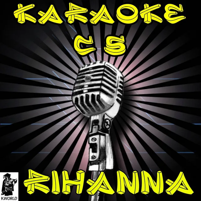 Hate That I Love You (Karaoke Version) - Originally Performed By Rihanna