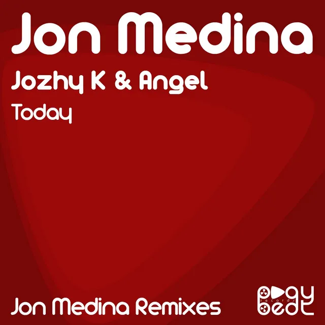 Today (Jon Medina Remixes)