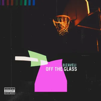 Off The Glass by Bizaveli