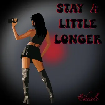 Stay A Little Longer by Ghisele