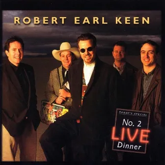 #2 Live Dinner by Robert Earl Keen