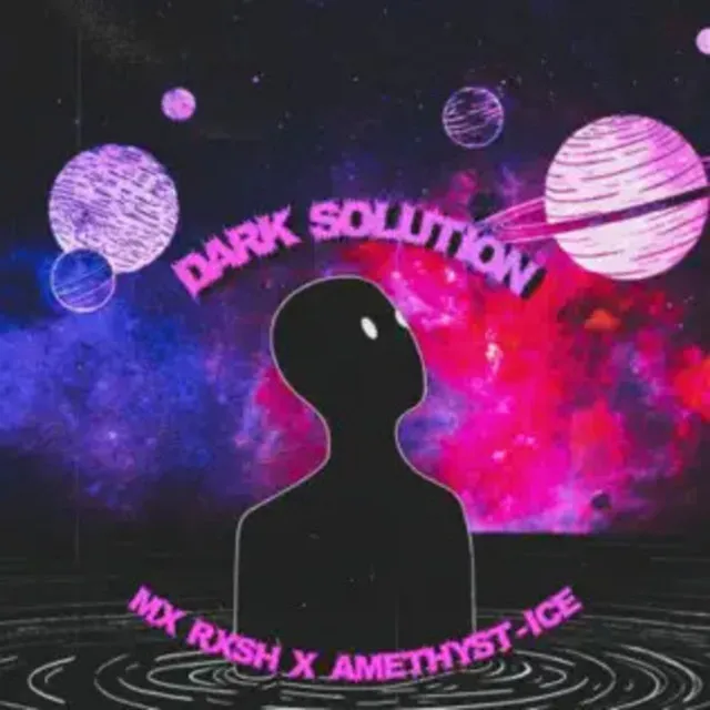 DARK SOLUTION