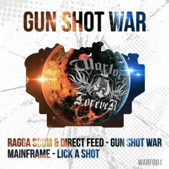 Gun Shot War by Direct Feed