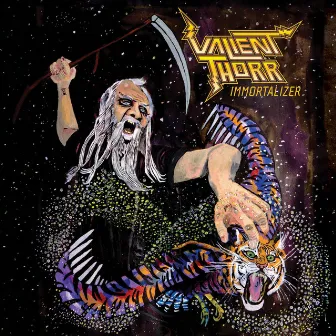 Immortalizer by Valient Thorr