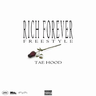 Rich Forever by Tae Hood