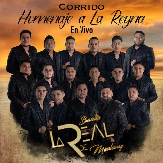 Homenaje a La Reyna (En Vivo) by Banda La Real De Monterrey