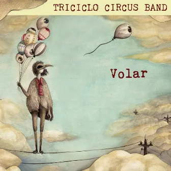 Volar by Triciclo Circus Band