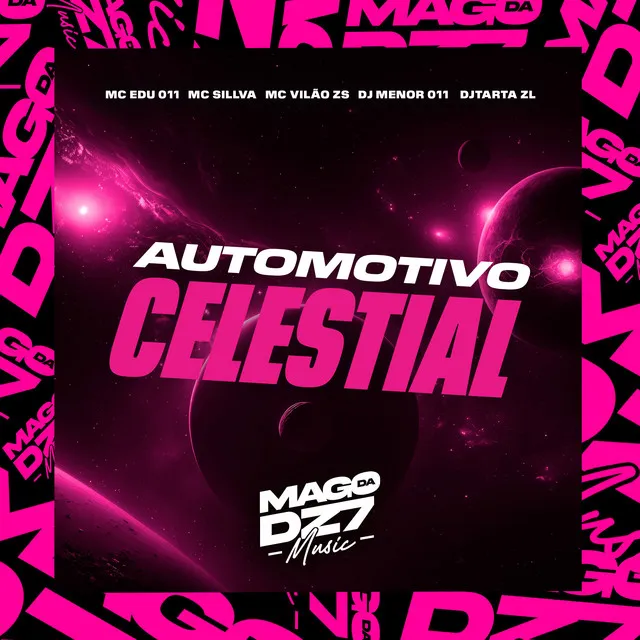 Automotivo Celestial (feat. MC SILLVA & MC VILÃO ZS)