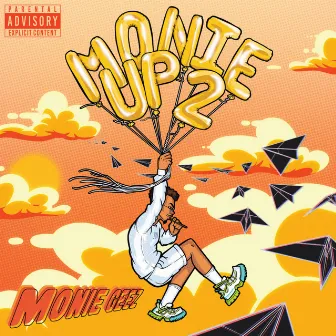 Monie up 2 by Monie Geez