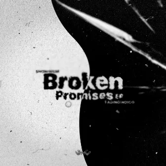 Broken Promises EP by fadingindigo