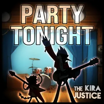 Party Tonight by The Kira Justice