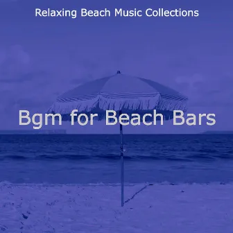 Bgm for Beach Bars by 