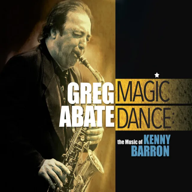 Magic Dance: The Music of Kenny Barron