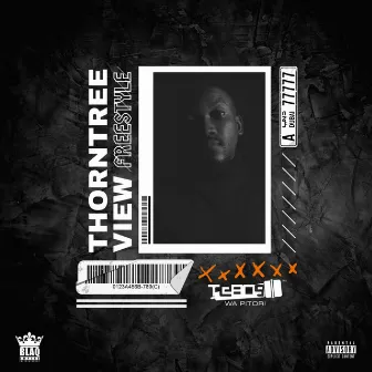 Thorntree View Freestyle by Tebogo Wa Pitori