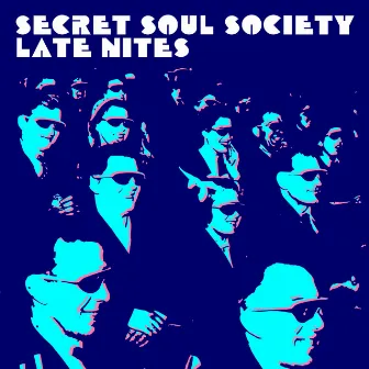 Late Nites by Secret Soul Society