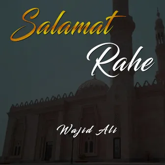 Salamat Rahe by Wajid Ali