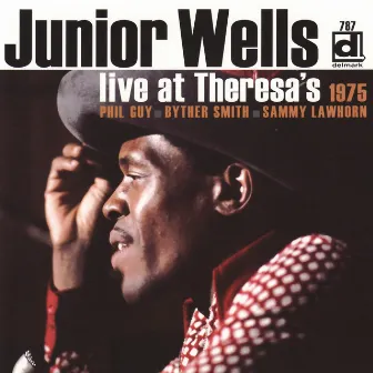 Live at Theresa's 1975 by Junior Wells