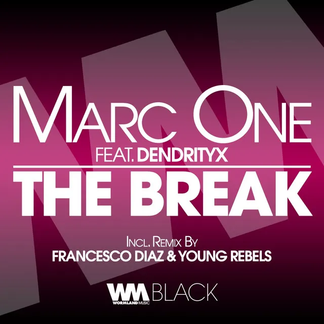 The Break - Francesco Diaz & Young Rebels Remix