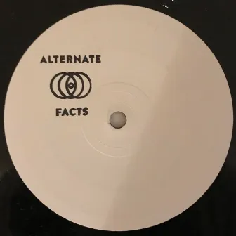 Alternate Facts 01 (Streaming Version) by Thoma Bulwer