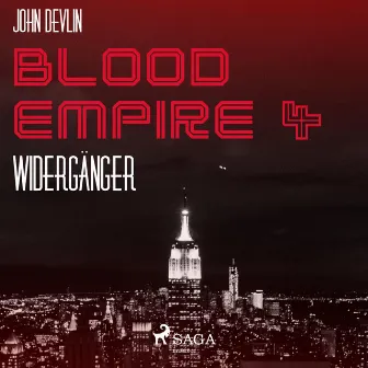 Blood Empire, 4: Widergänger (Ungekürzt) by John Devlin