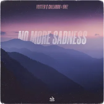 No More Sadness by Voster & Gallardo