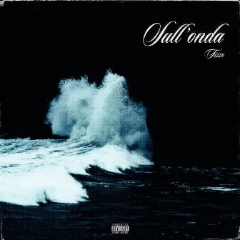 Sull'onda by Fizzo