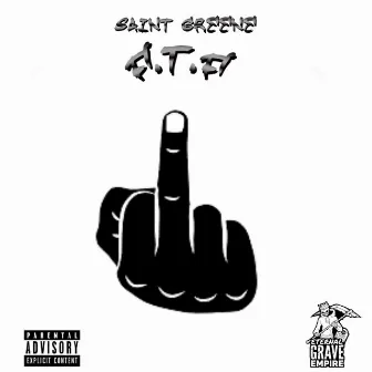 Fuck The Fame by Saint Greene