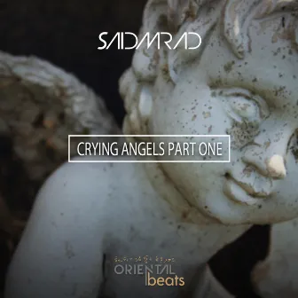 Crying Angels, Pt. 1 by Said Mrad