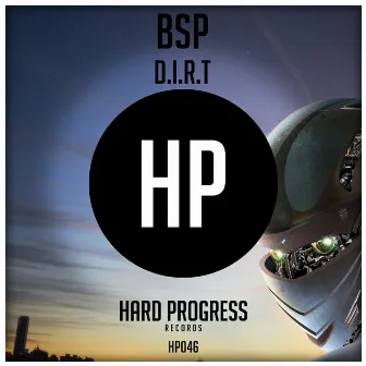 D.I.R.T by BSP