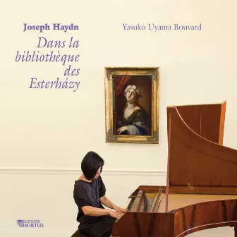 Haydn: Dans la bibliothèque des Esterházy by Yasuko Uyama-Bouvard