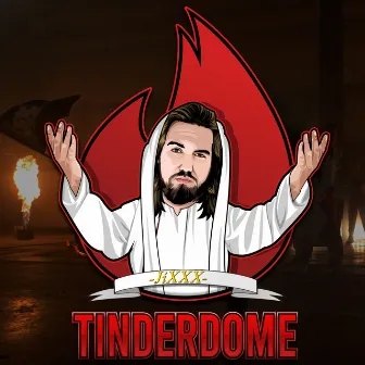 Tinderdome by JiXXX