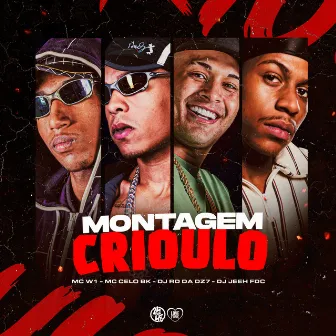 Montagem Crioulo by MC Celo BK