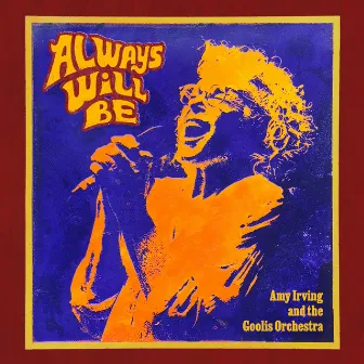 Always Will Be by Amy Irving