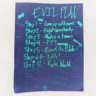 Evil Plan by Isaiah Bullard