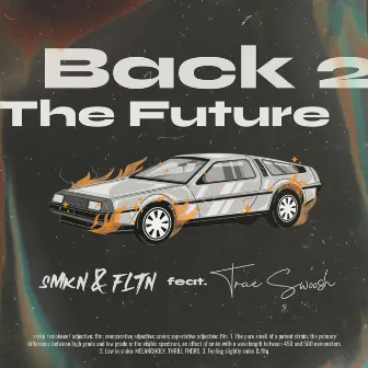 Back 2 The Future by Smkn & Fltn