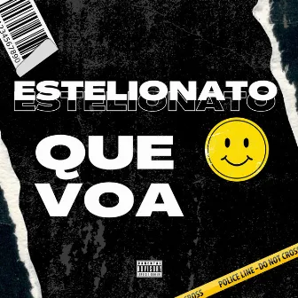 Estelionato Que Voa by Mc Joaozinho SM