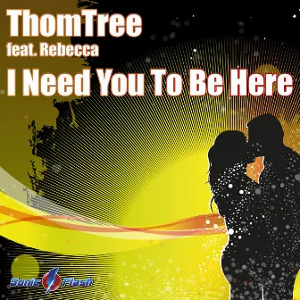 I Need You to Be Here by Rebecca