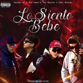 Lo Siento Bebé by Jey Noyola