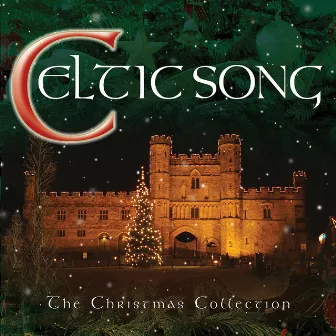 Celtic Song-The Christmas Collection by The Columba Minstrels