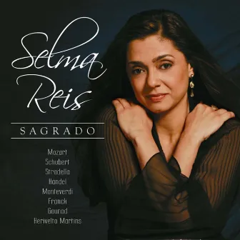 Sagrado by Selma Reis