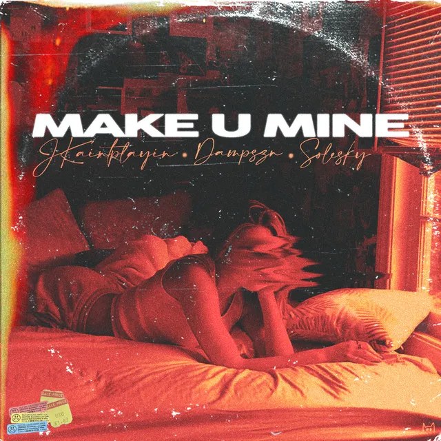 make u mine