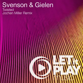 Twisted by Svenson & Gielen