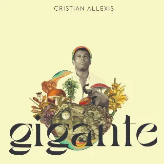 Gigante by Cristian Allexis