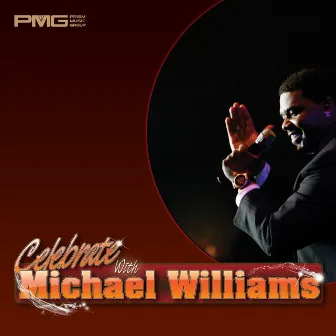 Celebrate with Michael Williams by Michael Williams