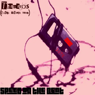 Thanatos (Stories Through Music) by Speed On the Beat