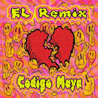 El Remix by Código Maya