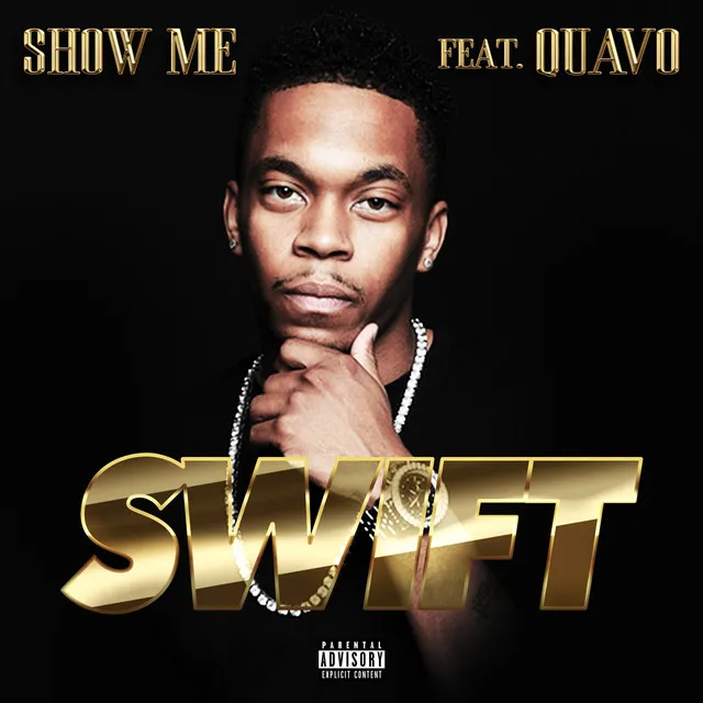 Show Me (feat. Quavo)