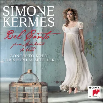 Simone Kermes: Bel Canto by Simone Kermes