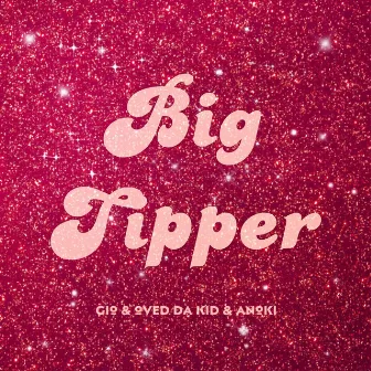 Big Tipper by Anoki